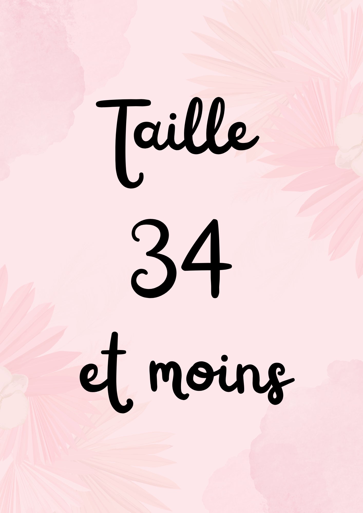 Taille 34 et moins